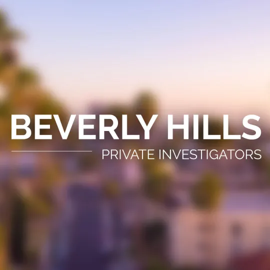 Beverly Hills Private Investigators blurred city scape
